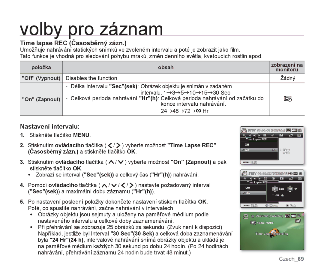 Samsung SMX-F30BP/XEU manual Time lapse REC Časosběrný zázn, Nastavení intervalu, Off Vypnout Disables the function 