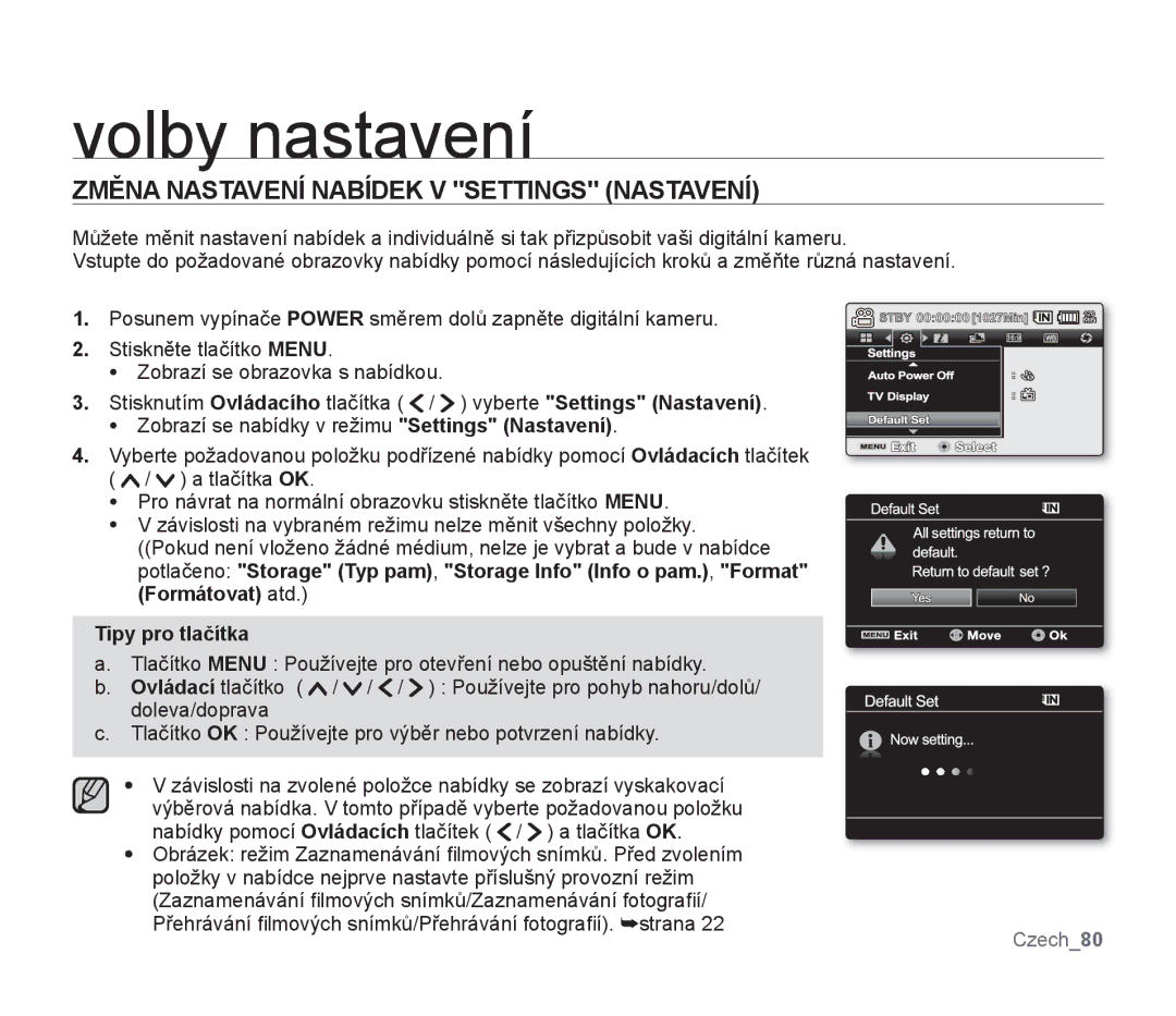 Samsung SMX-F30LP/EDC, SMX-F33BP/EDC, SMX-F30SP/EDC manual Volby nastavení, Změna Nastavení Nabídek V Settings Nastavení 