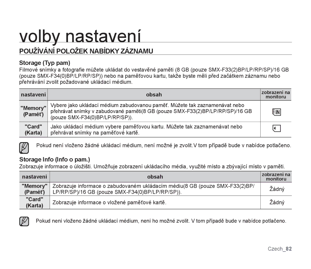 Samsung SMX-F33RP/EDC, SMX-F33BP/EDC, SMX-F30SP/EDC manual Storage Typ pam, Storage Info Info o pam, Nastavení Obsah, Paměť 