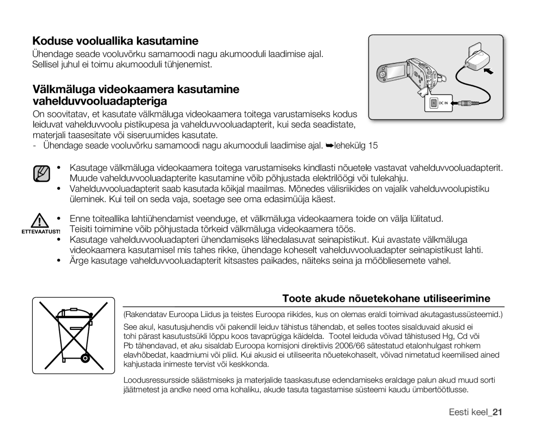 Samsung SMX-F33BP/XEB, SMX-F30LP/XEB, SMX-F30BP/XEB Koduse vooluallika kasutamine, Toote akude nõuetekohane utiliseerimine 