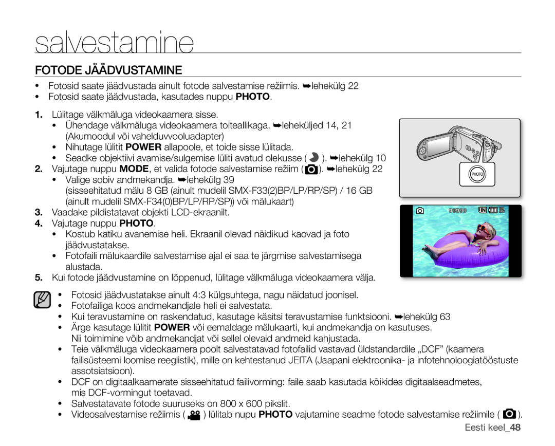 Samsung SMX-F33BP/XEB, SMX-F30LP/XEB, SMX-F30BP/XEB manual Fotode Jäädvustamine 