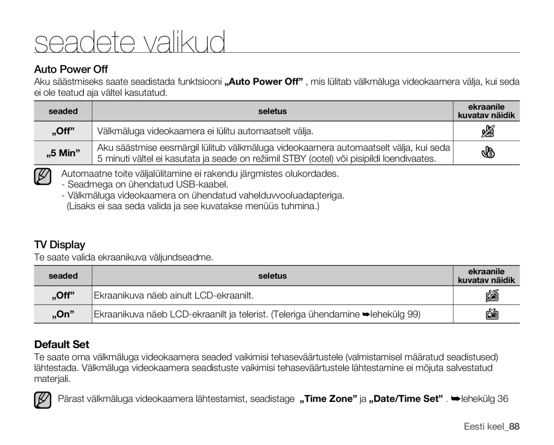 Samsung SMX-F30LP/XEB manual Auto Power Off, TV Display, Default Set, Välkmäluga videokaamera ei lülitu automaatselt välja 