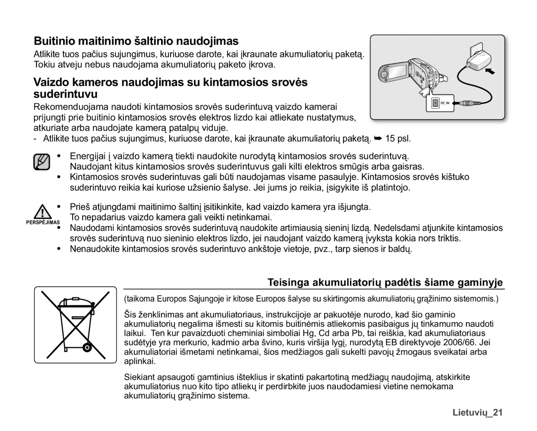 Samsung SMX-F33BP/XEB manual Buitinio maitinimo šaltinio naudojimas, 7HLVLQJDDNXPXOLDWRULǐSDGơWLVãLDPHJDPLQ\MH 