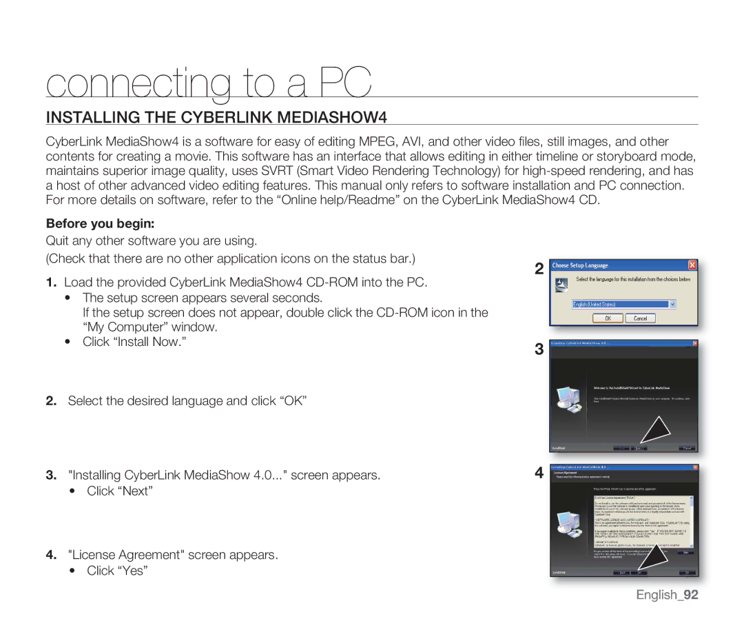 Samsung SMX-F30LP/AAW, SMX-F340BP/EDC, SMX-F33BP/EDC, SMX-F332SP/EDC Installing the Cyberlink MEDIASHOW4, Before you begin 