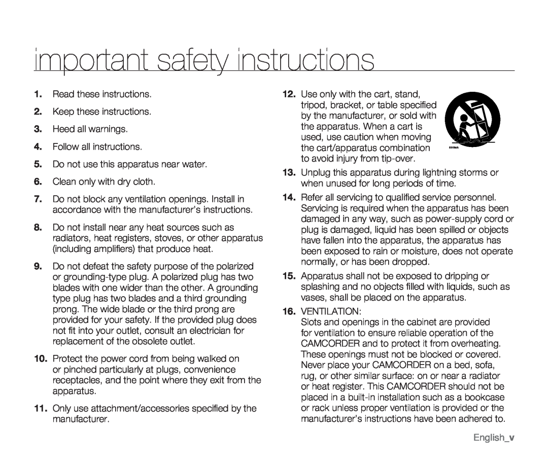 Samsung SMX-F33RN Englishv, important safety instructions, Read these instructions 2. Keep these instructions, Ventilation 