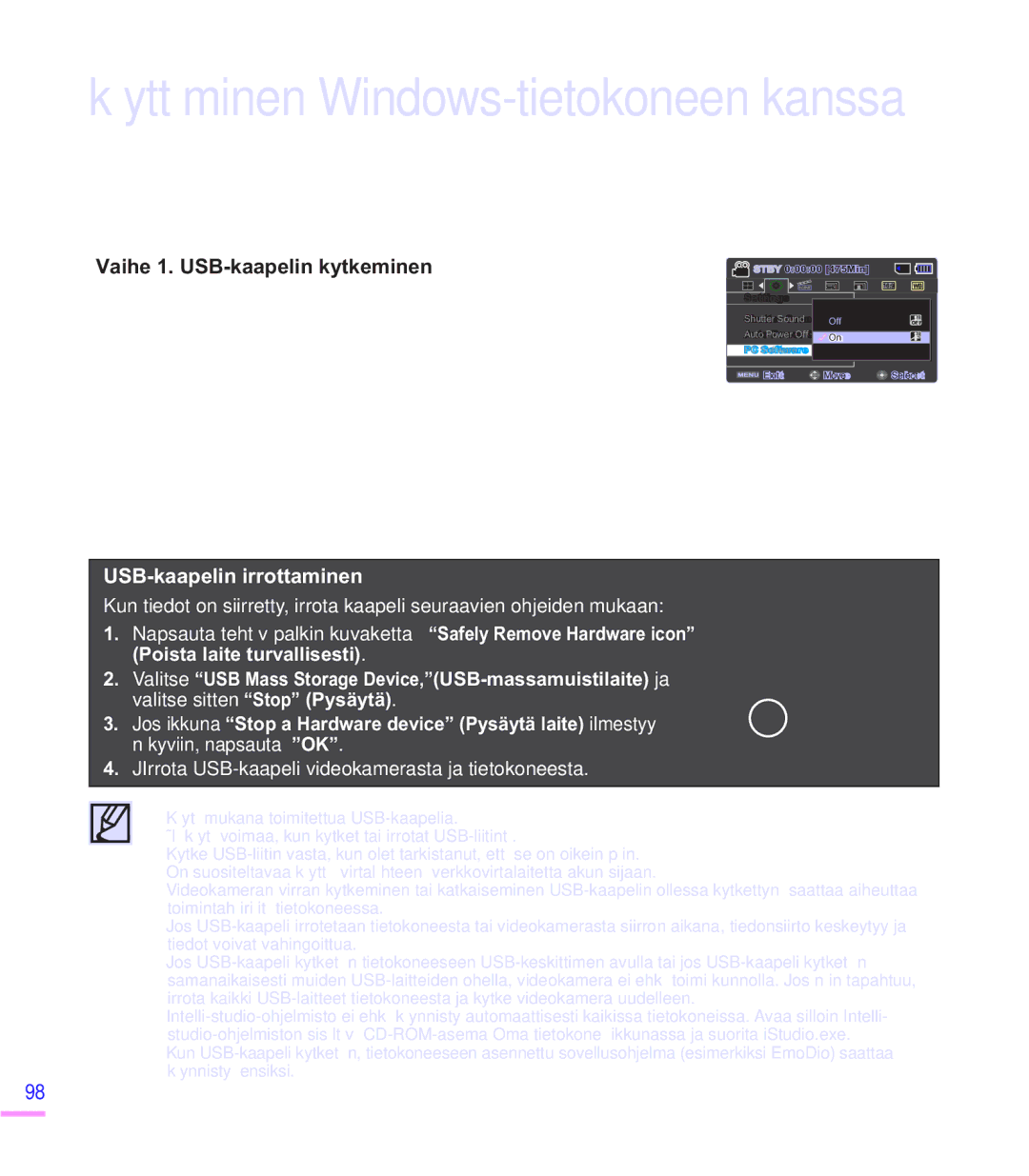 Samsung SMX-F40RP/EDC, SMX-F40SP/EDC manual Samsungin INTELLI-STUDIO-OHJELMAN Käyttäminen, Vaihe 1. USB-kaapelin kytkeminen 