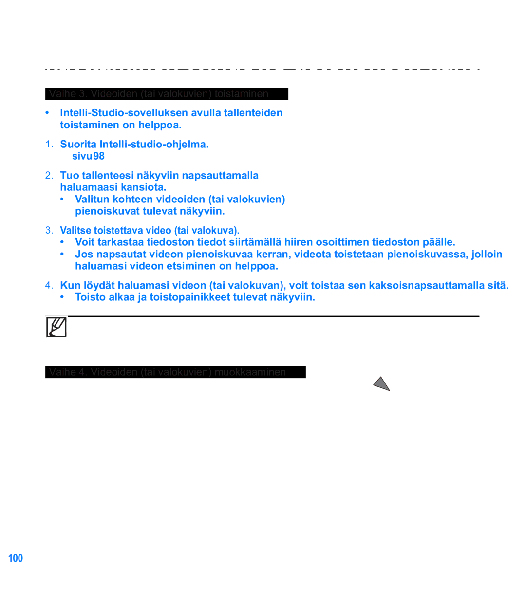 Samsung SMX-K40BP/EDC Vaihe 3. Videoiden tai valokuvien toistaminen, Vaihe 4. Videoiden tai valokuvien muokkaaminen, 100 