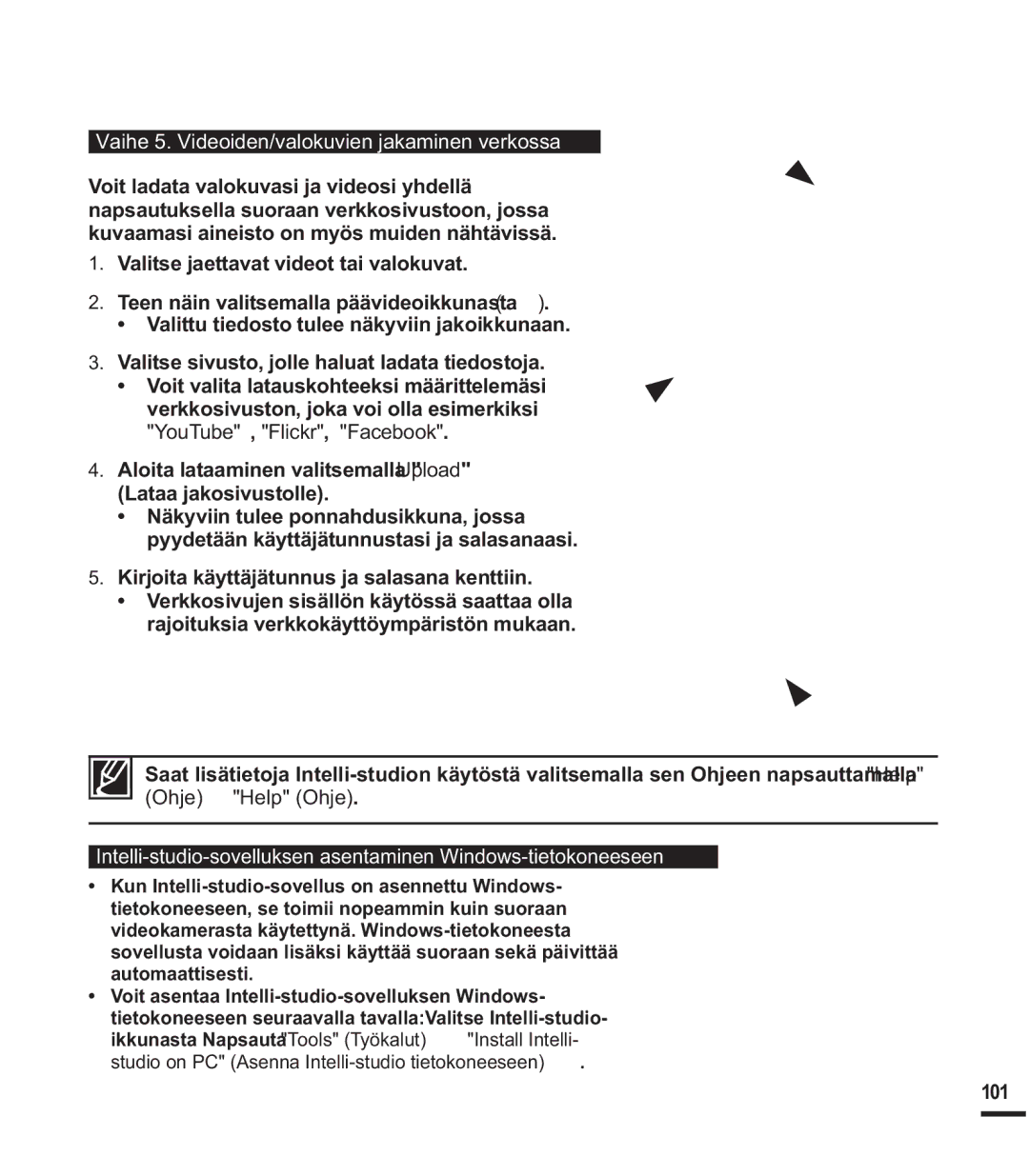 Samsung SMX-F43BP/EDC Vaihe 5. Videoiden/valokuvien jakaminen verkossa, Kirjoita käyttäjätunnus ja salasana kenttiin, 101 