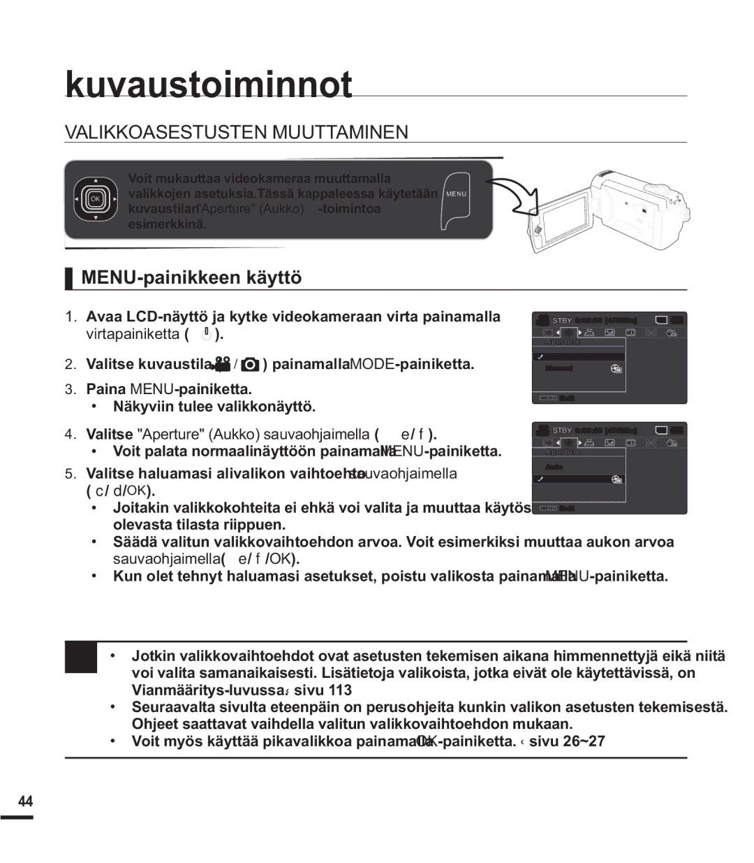 Samsung SMX-K40BP/EDC manual Kuvaustoiminnot, Valikkoasestusten Muuttaminen, MENU-painikkeen käyttö, Virtapainiketta 