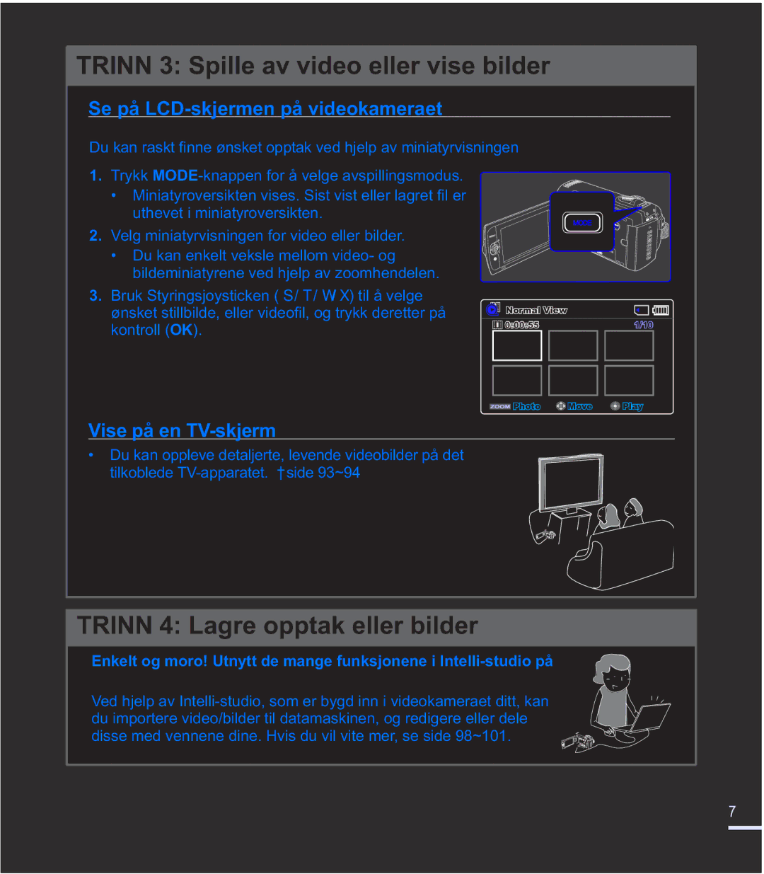 Samsung SMX-F40RP/EDC, SMX-F40SP/EDC, SMX-F400BP/EDC manual Se på LCD-skjermen på videokameraet, Vise på en TV-skjerm 