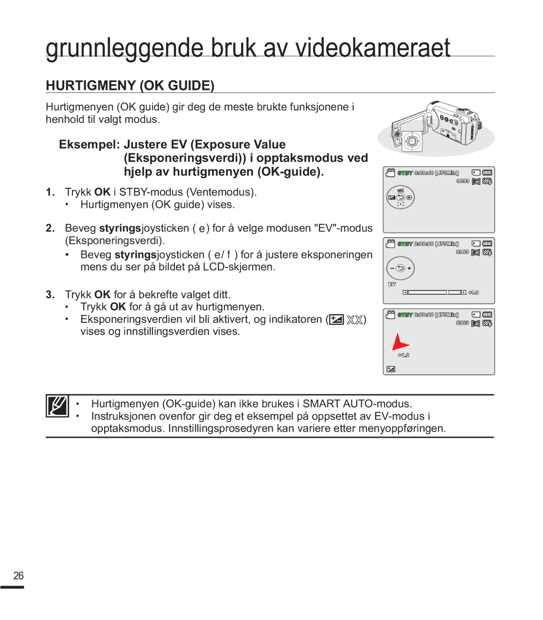 Samsung SMX-F400BP/EDC, SMX-F40SP/EDC manual Hurtigmeny OK Guide, Hurtigmenyen OK-guide kan ikke brukes i Smart AUTO-modus 