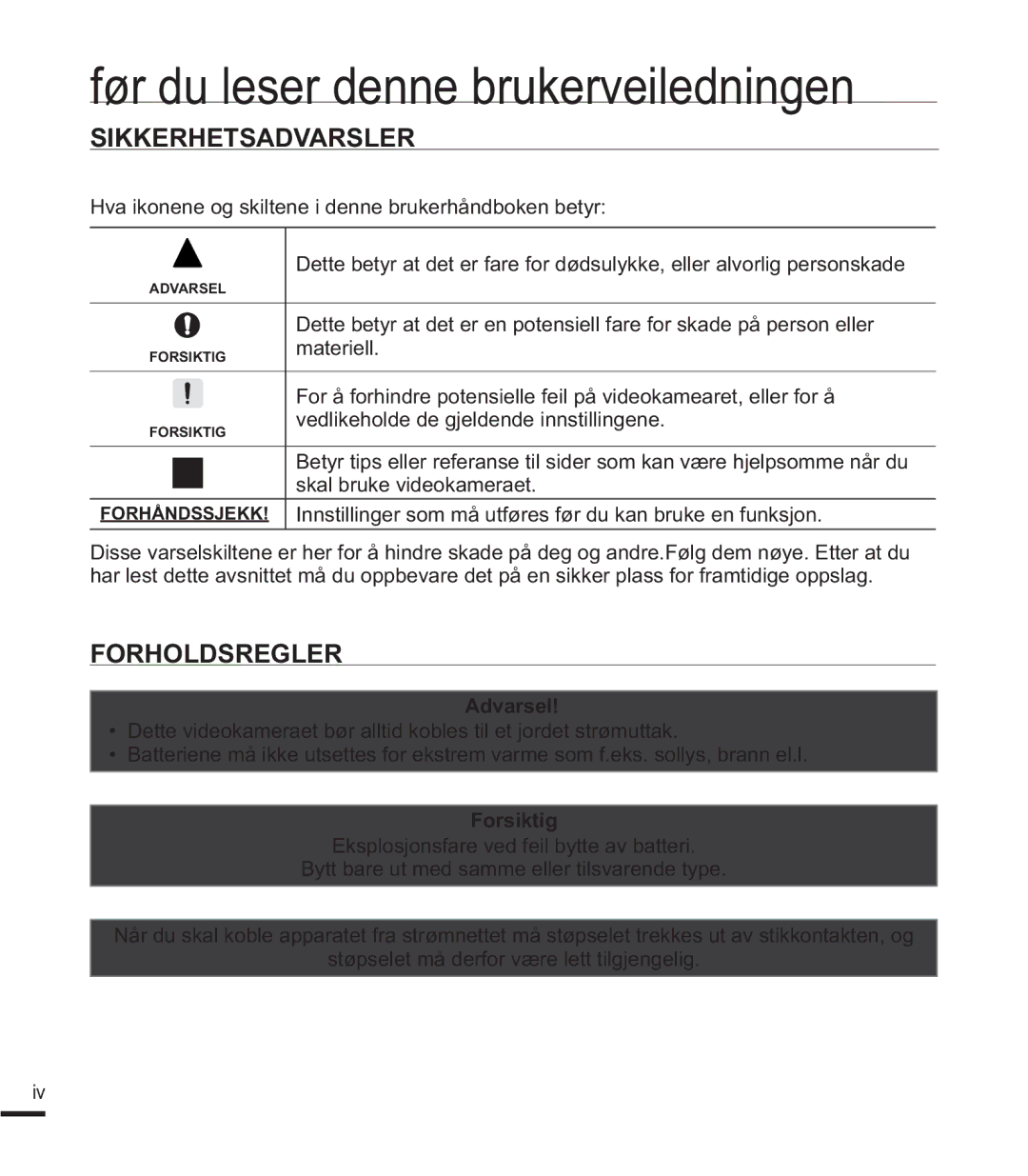 Samsung SMX-F40BP/EDC, SMX-F40SP/EDC Før du leser denne brukerveiledningen, Sikkerhetsadvarsler, Forholdsregler, Forsiktig 