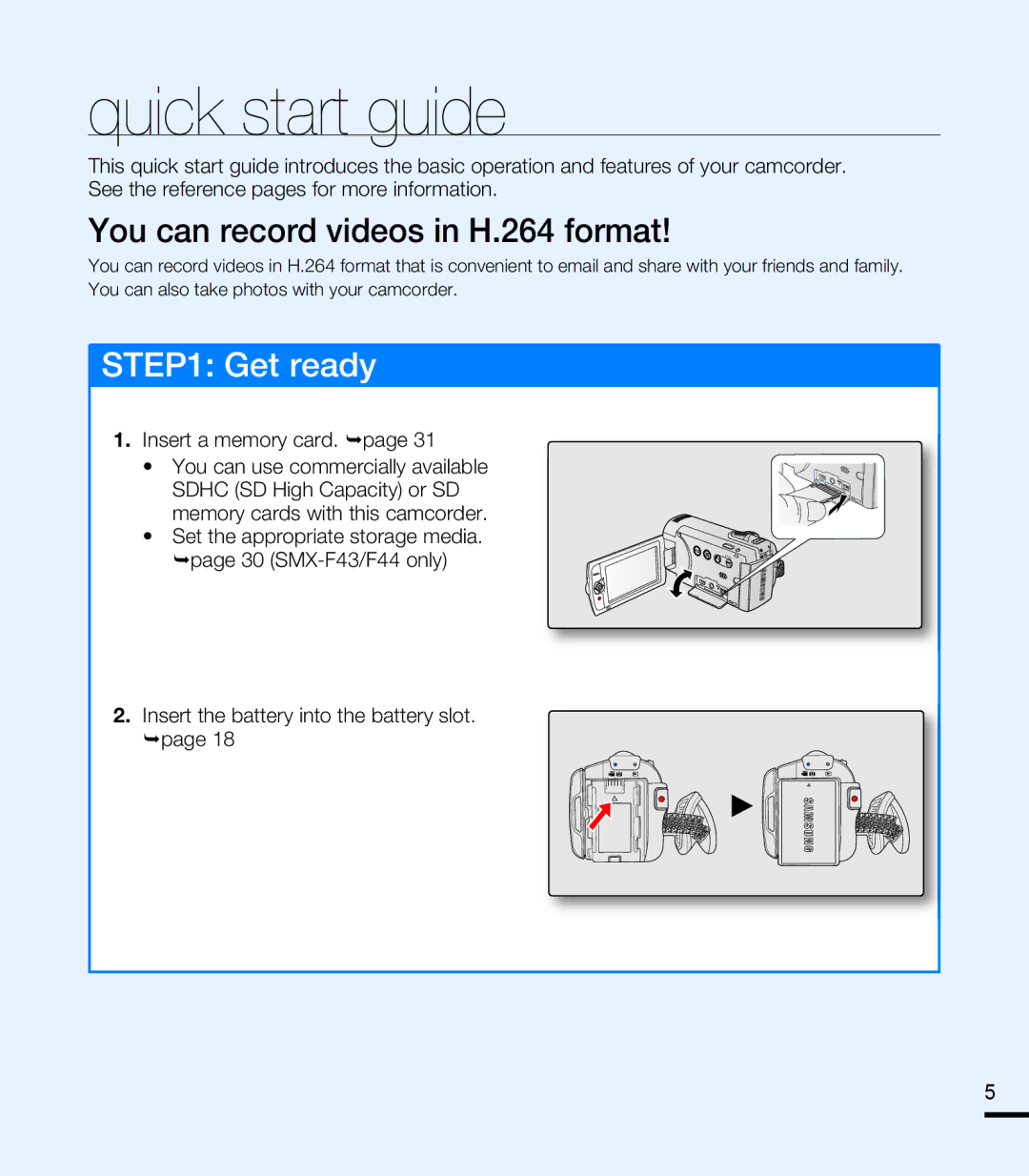 Samsung SMX-F44BP/SEA, SMX-F40SP/EDC, SMX-F400BP/EDC, SMX-K40SP/EDC Quick start guide, You can record videos in H.264 format 