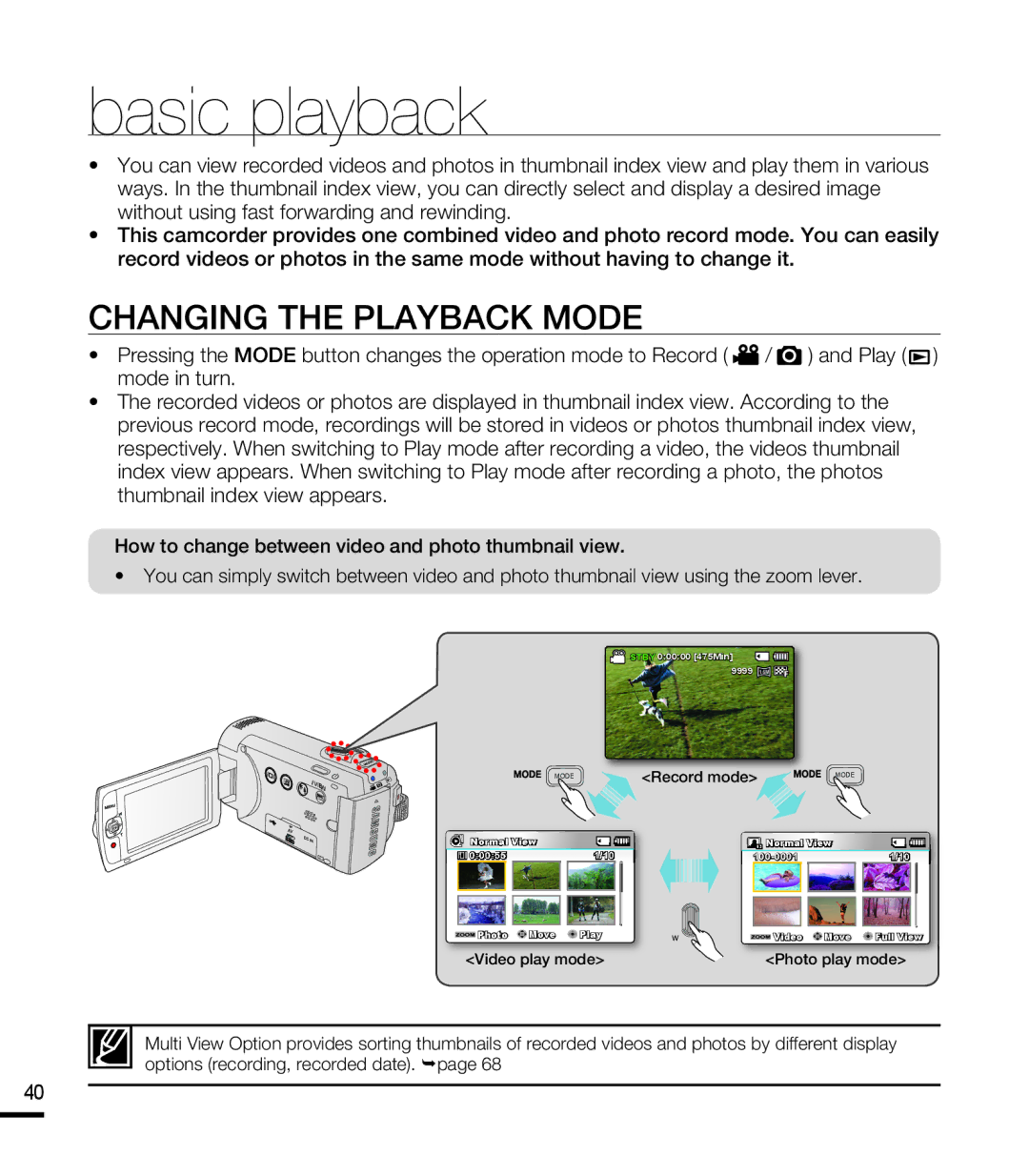 Samsung SMX-F40BP/XEK, SMX-F40SP/EDC, SMX-F400BP/EDC, SMX-K40SP/EDC, SMX-F40LP/EDC Basic playback, Changing the Playback Mode 