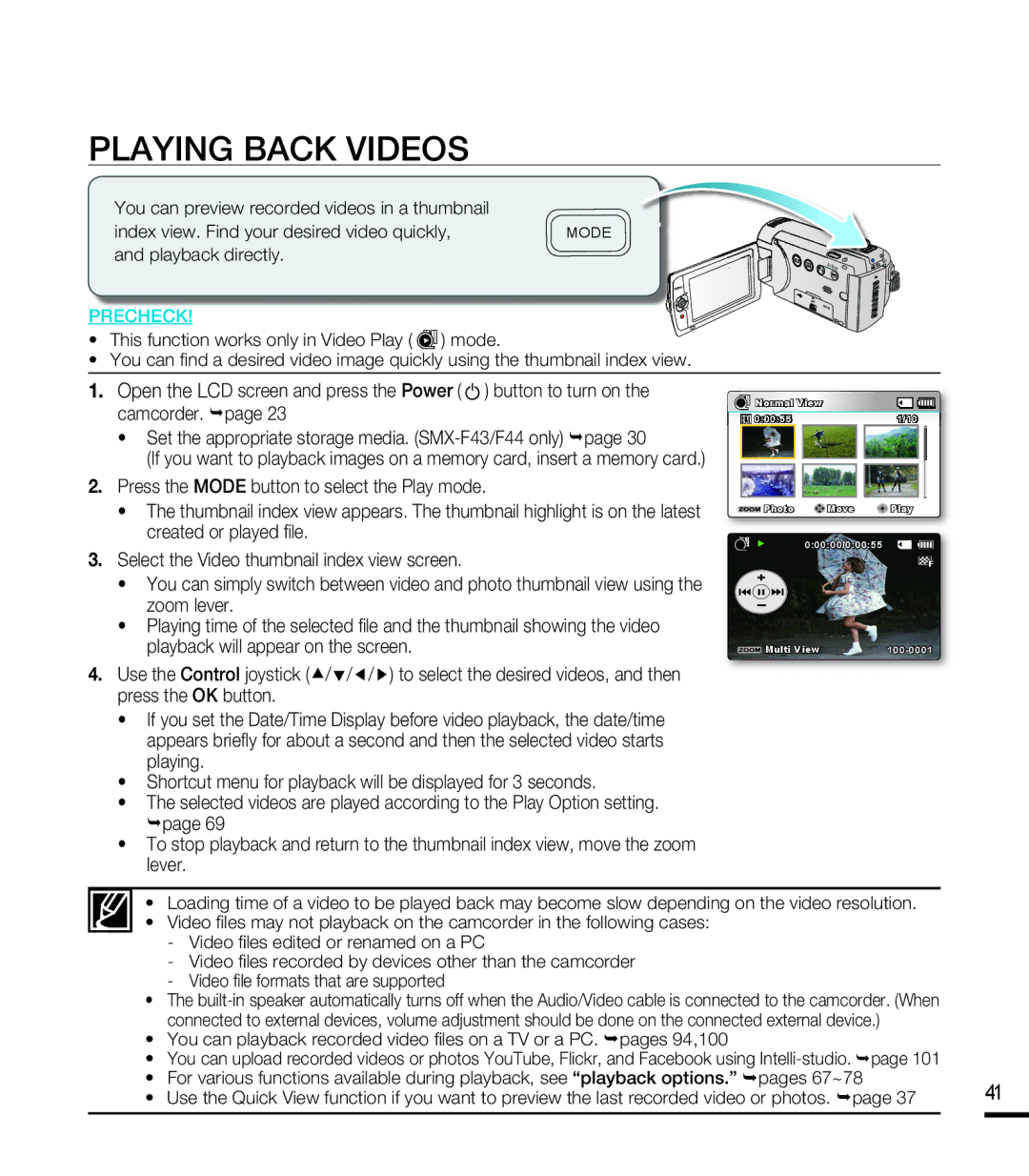 Samsung SMX-F43BP/XER, SMX-F40SP/EDC Playing Back Videos, Playback directly, This function works only in Video Play mode 