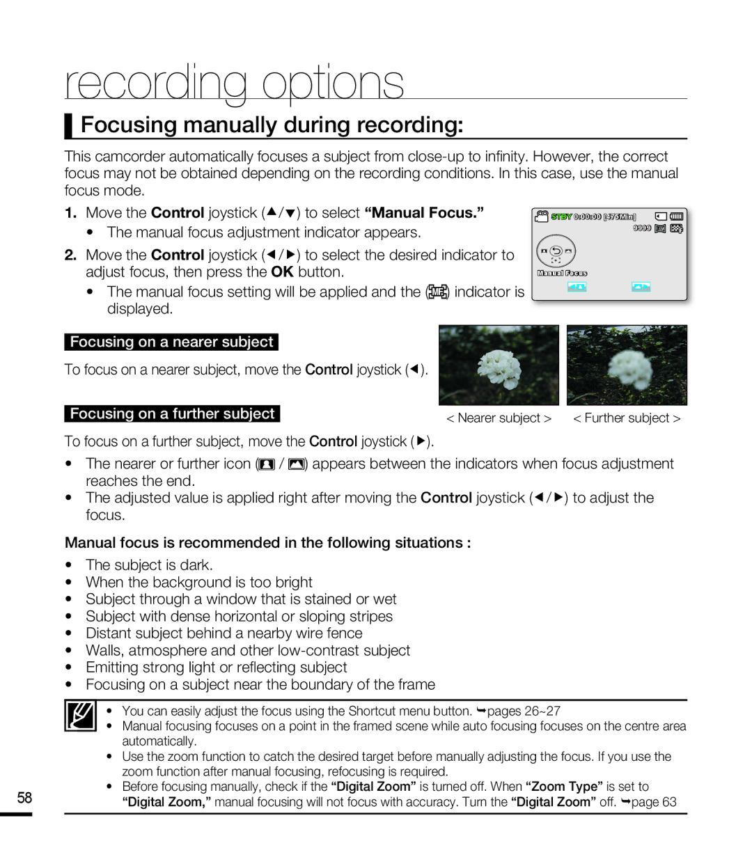 Samsung SMX-F40SP/EDC manual Focusing on a nearer subject, To focus on a nearer subject, move the Control joystick  