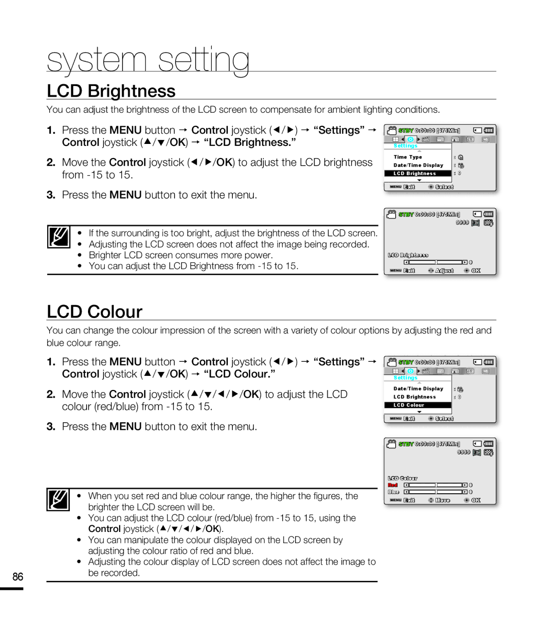 Samsung SMX-F43RP/HAC, SMX-F40SP/EDC, SMX-F400BP/EDC, SMX-K40SP/EDC, SMX-F40LP/EDC LCD Brightness, LCD Colour, Be recorded 