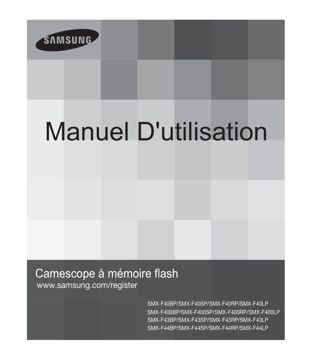 Samsung SMX-F400BP/EDC, SMX-F40SP/EDC, SMX-K40SP/EDC, SMX-F40LP/EDC, SMX-F400RP/EDC, SMX-F44SP/EDC manual Manuel Dutilisation 