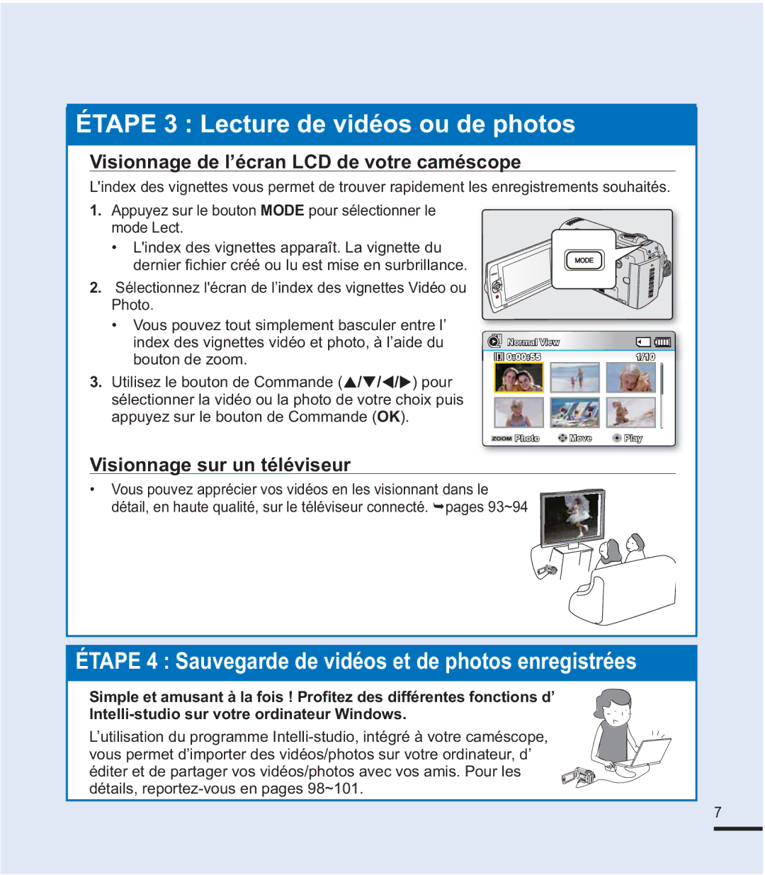 Samsung SMX-F44SP/EDC, SMX-F40SP/EDC Visionnage de l’écran LCD de votre caméscope, Visionnage sur un téléviseur, 3KRWR 