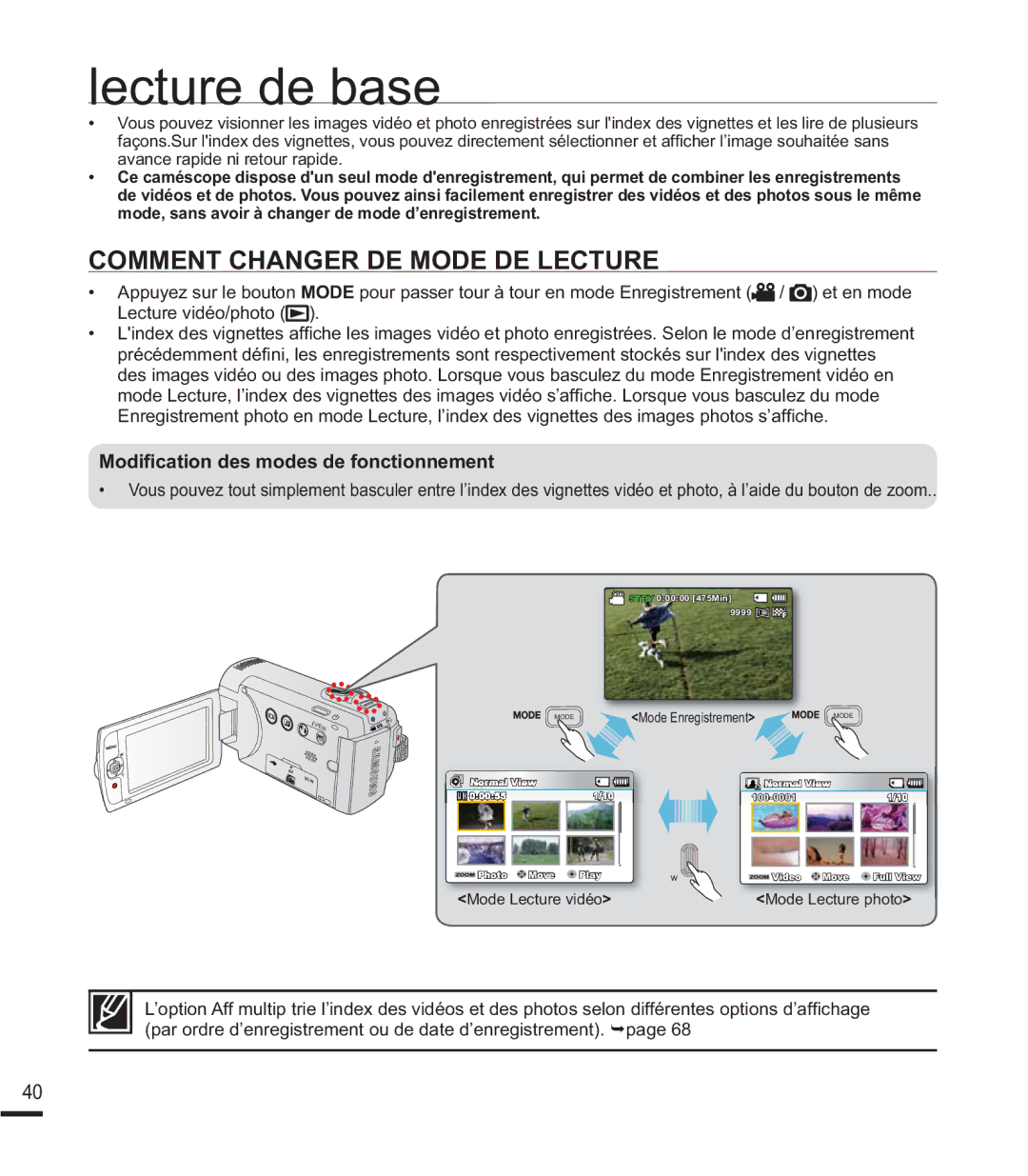 Samsung SMX-K40SP/EDC manual Comment Changer DE Mode DE Lecture, DydqfhUdslghQlUhwrxuUdslgh, Mode Lecture vidéo 