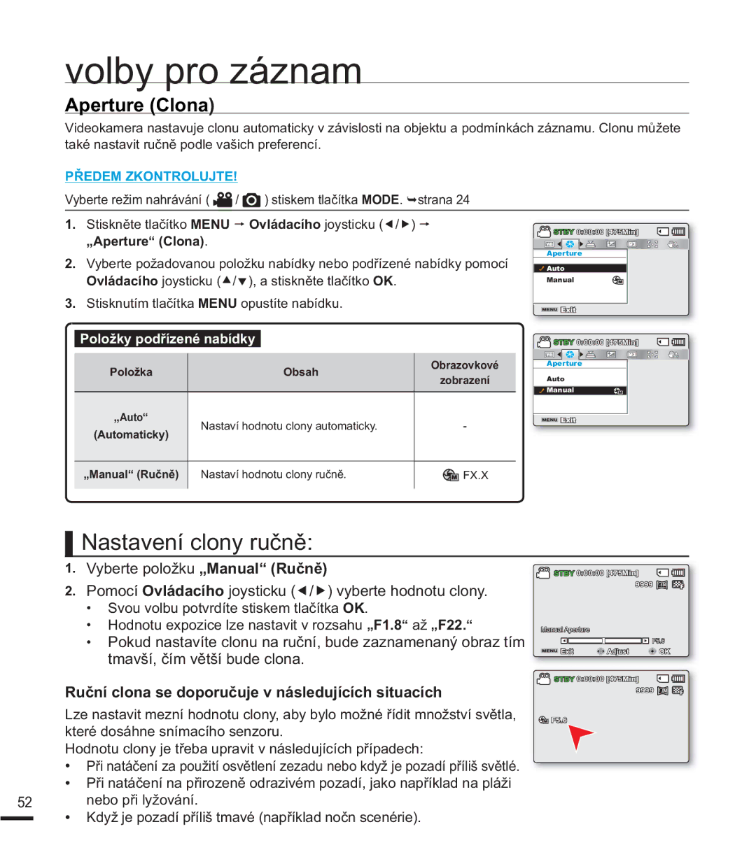 Samsung SMX-F40BP/EDC  9\EHUWHSRORåNXÄ0DQXDO³5XþQČ,  6YRXYROEXSRWYUGtWHVWLVNHPWODþtWNDOK, QHERSĜLO\åRYiQt 