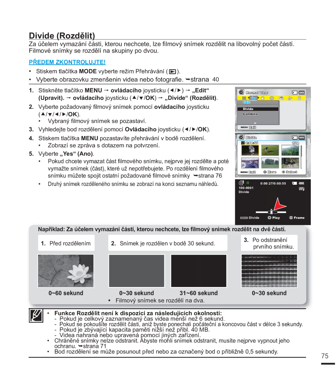 Samsung SMX-F40RP/EDC manual LOPRYpVQtPN\VHURGČOtQDVNXSLQ\SRGYRX, ~60 sekund asekund,  9\EHUWH„Yes Ano 