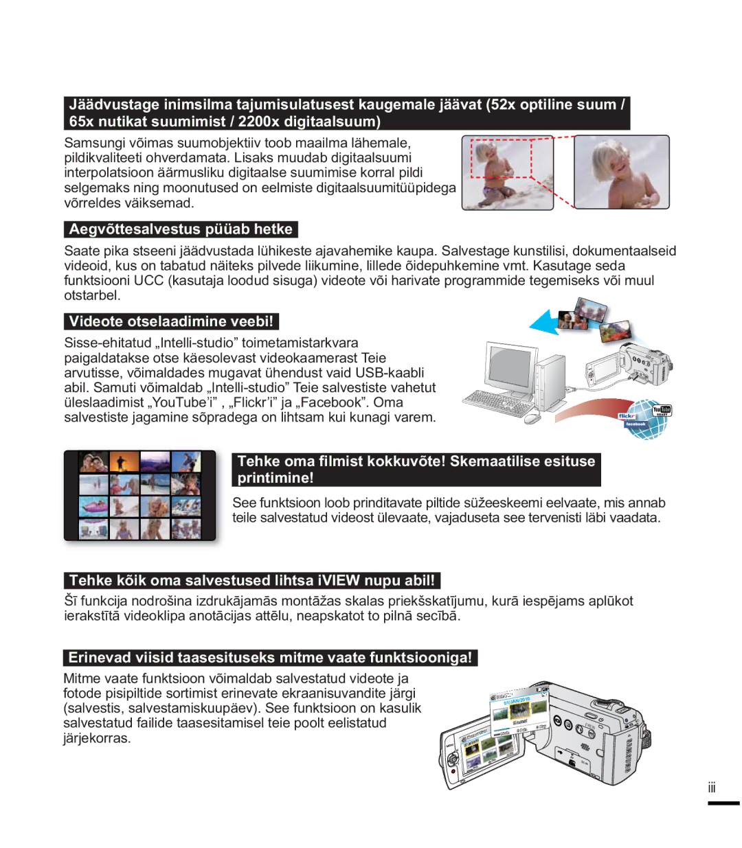 Samsung SMX-F44BP/EDC, SMX-F40BP/XEB, SMX-K40BP/XEB Aegvõttesalvestus püüab hetke, Videote otselaadimine veebi, Printimine 