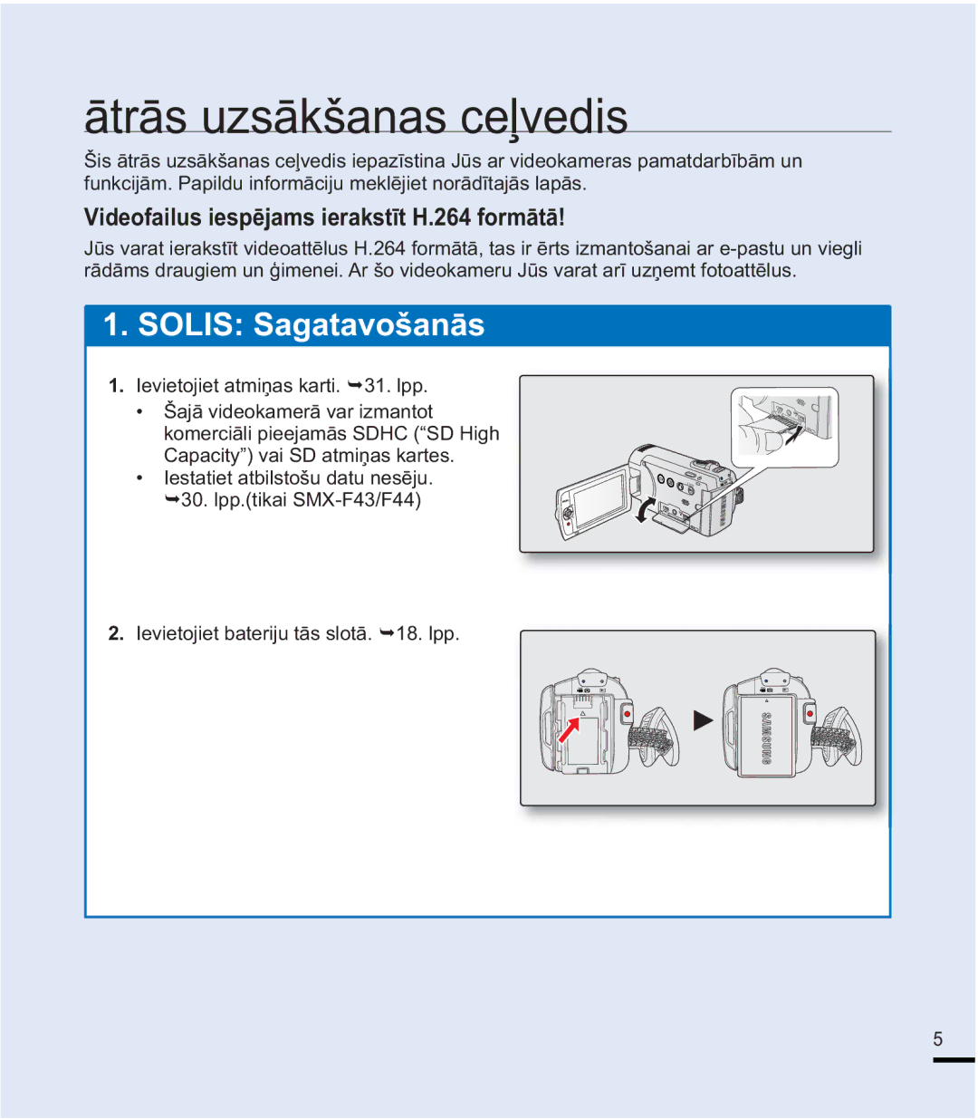 Samsung SMX-F44BP/EDC, SMX-F40BP/XEB 9LGHRIDLOXVLHVSƝMDPVLHUDNVWƯW+IRUPƗWƗ, NRPHUFLƗOLSLHHMDPƗV6+&³6+LJK 