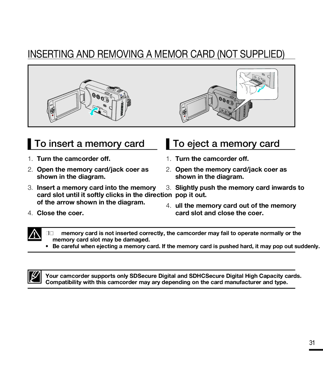 Samsung SMX-F43LN, SMX-F44SN, SMX-F40RN, SMX-F43SN To insert a memory card, Turn the camcorder off, Close the cover 