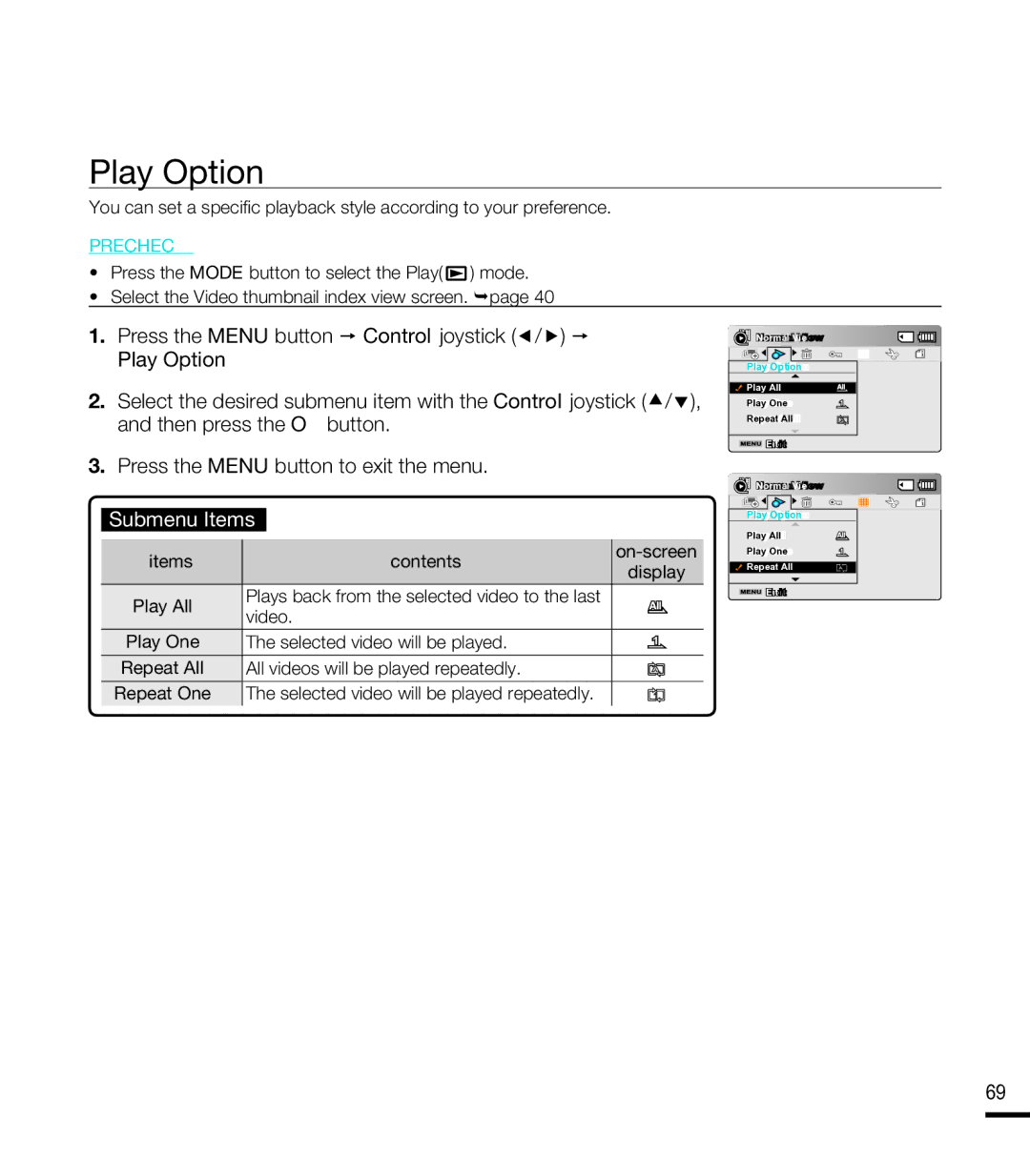 Samsung SMX-F400SN, SMX-F44SN, SMX-F43LN, SMX-F40RN, SMX-F43SN, SMX-F400LN, SMX-F400BN, SMX-F44RN, SMX-F40LN Play Option 