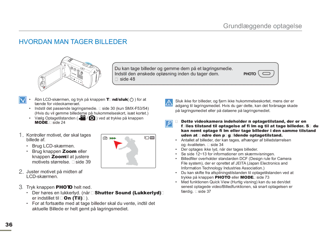 Samsung SMX-F50RP/EDC, SMX-F50BP/EDC, SMX-F50SP/EDC manual Hvordan MAN Tager Billeder 