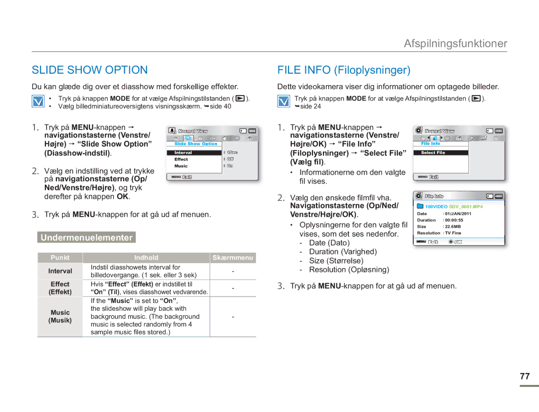 Samsung SMX-F50BP/EDC, SMX-F50RP/EDC manual Slide Show Option, File Info Filoplysninger, Højre/OK File Info, Vælg fil 