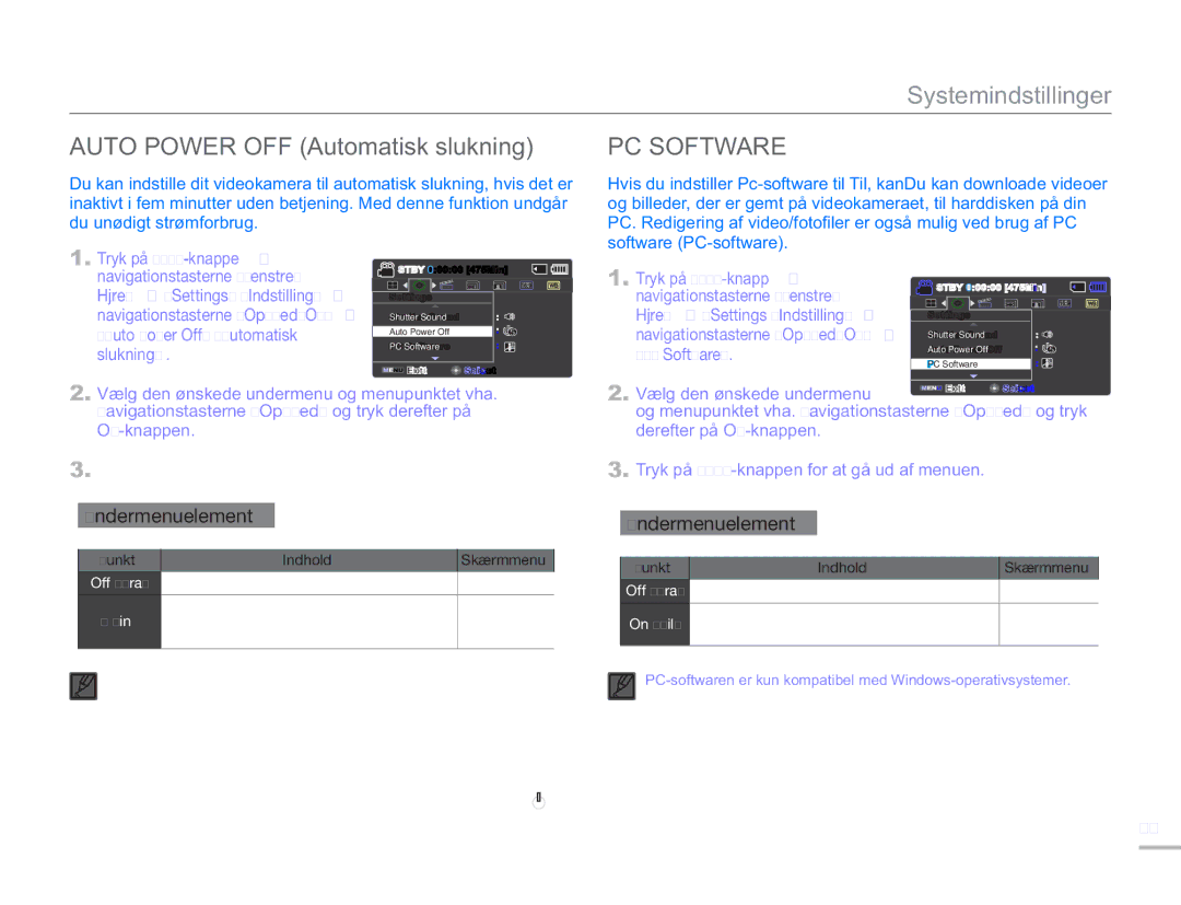 Samsung SMX-F50BP/EDC Auto Power OFF Automatisk slukning, PC Software, Auto Power Off Automatisk slukning, Off Fra Min 