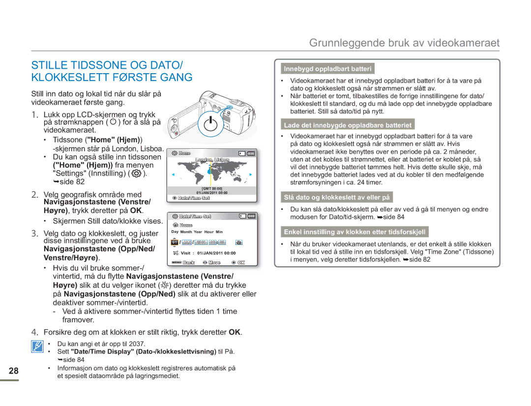 Samsung SMX-F50SP/EDC, SMX-F50BP/EDC, SMX-F50RP/EDC manual Stille Tidssone OG DATO/ Klokkeslett Første Gang 