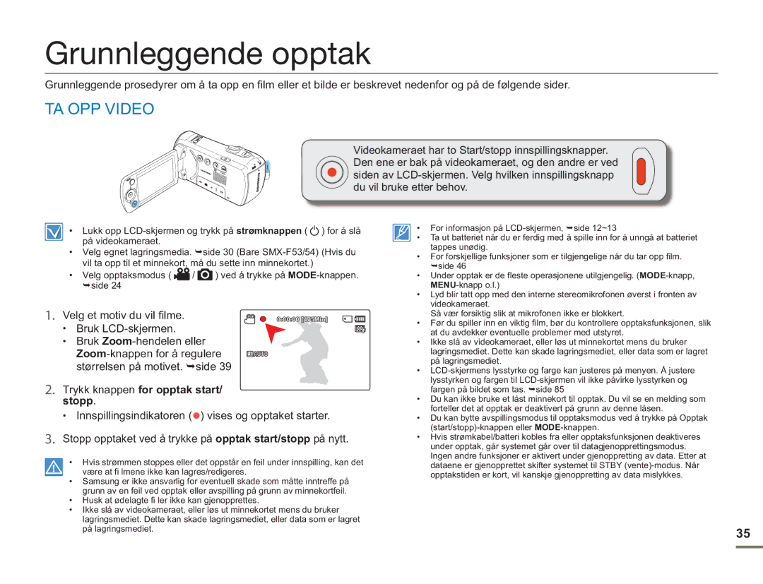 Samsung SMX-F50BP/EDC, SMX-F50RP/EDC, SMX-F50SP/EDC manual Grunnleggende opptak, TA OPP Video, Velg et motiv du vil filme 