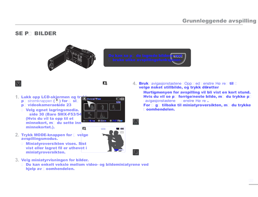 Samsung SMX-F50SP/EDC, SMX-F50BP/EDC, SMX-F50RP/EDC manual SE PÅ Bilder, Navigasjonstastene Venstre/Høyre 