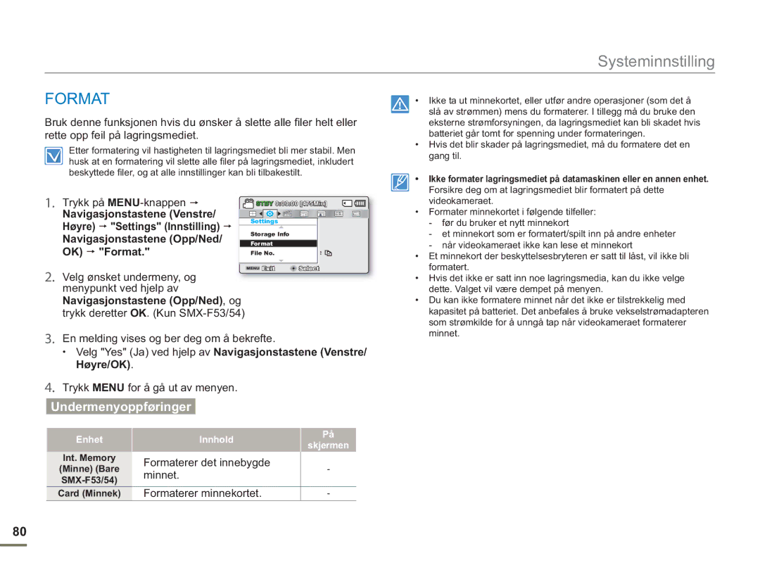 Samsung SMX-F50BP/EDC manual Navigasjonstastene Opp/Ned/ OK Format, Trykk Menu for å gå ut av menyen. Exit Select 