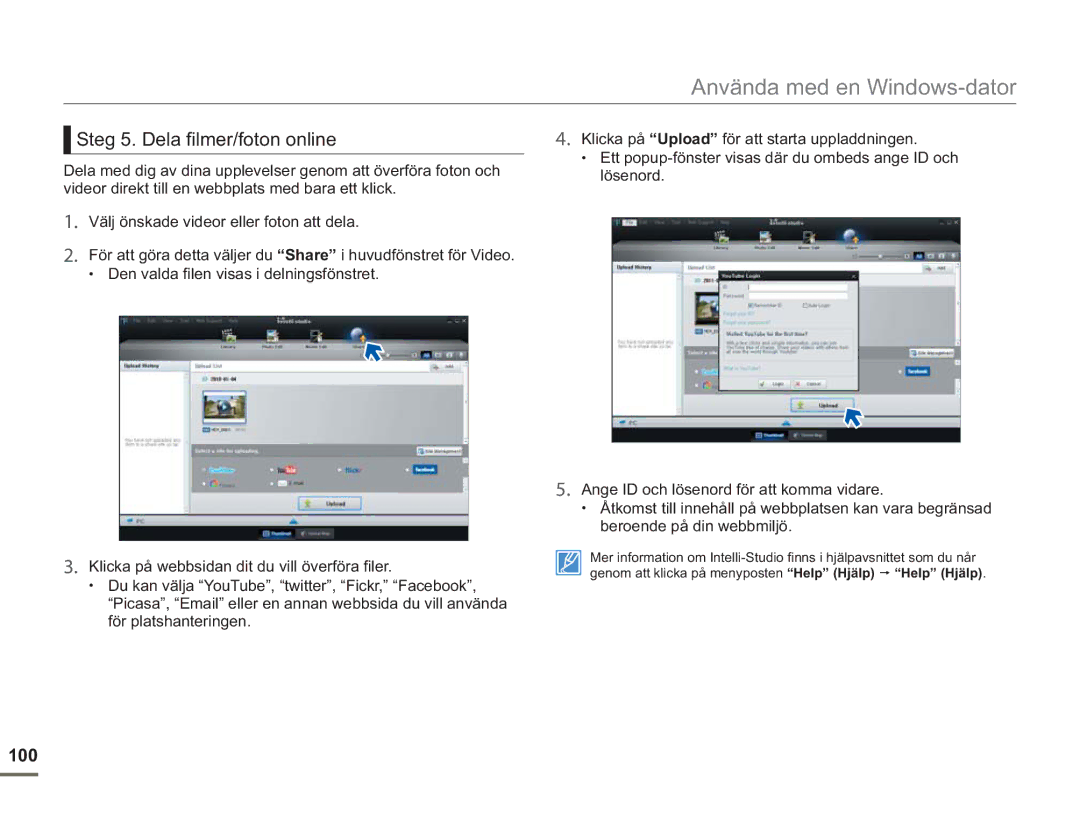 Samsung SMX-F50SP/EDC manual Steg 5. Dela filmer/foton online, 100, Klicka på Upload för att starta uppladdningen, Lösenord 