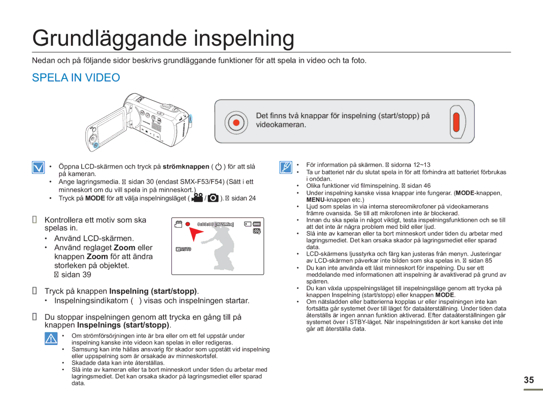 Samsung SMX-F50BP/EDC, SMX-F50RP/EDC manual Grundläggande inspelning, Spela in Video, Kontrollera ett motiv som ska, Spelas 