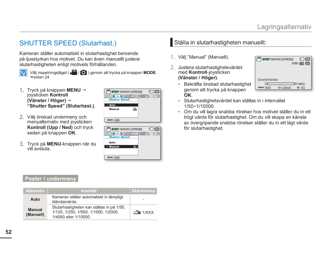 Samsung SMX-F50SP/EDC manual Shutter Speed Slutarhast, Ställa in slutarhastigheten manuellt, Genom att trycka på knappen 