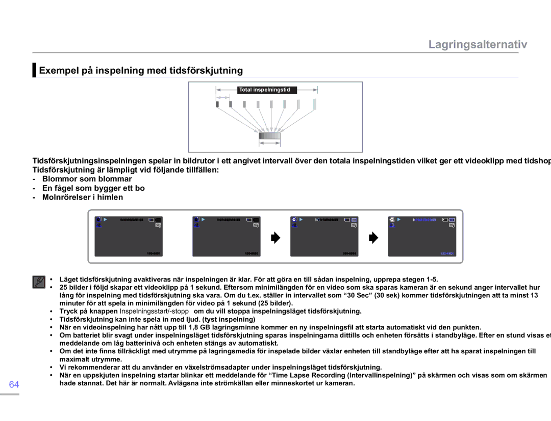 Samsung SMX-F50SP/EDC, SMX-F50BP/EDC, SMX-F50RP/EDC manual Exempel på inspelning med tidsförskjutning 