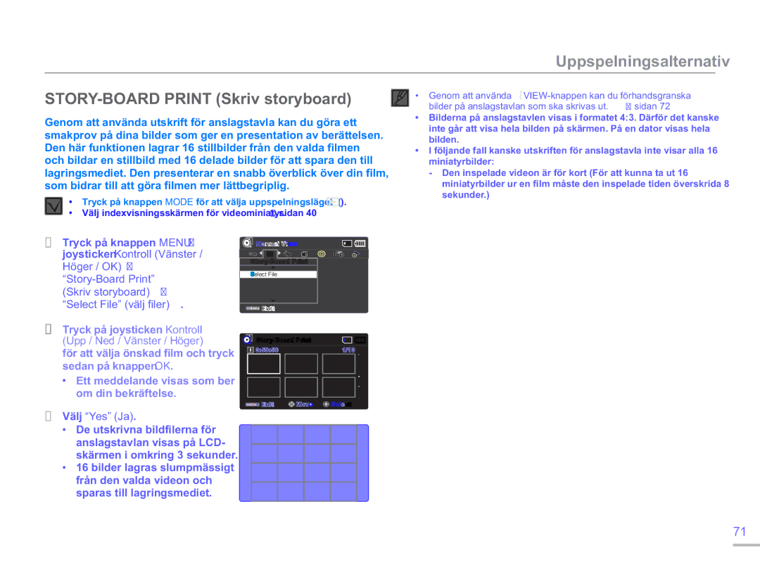 Samsung SMX-F50BP/EDC STORY-BOARD Print Skriv storyboard, Ett meddelande visas som ber om din bekräftelse, Välj Yes Ja 