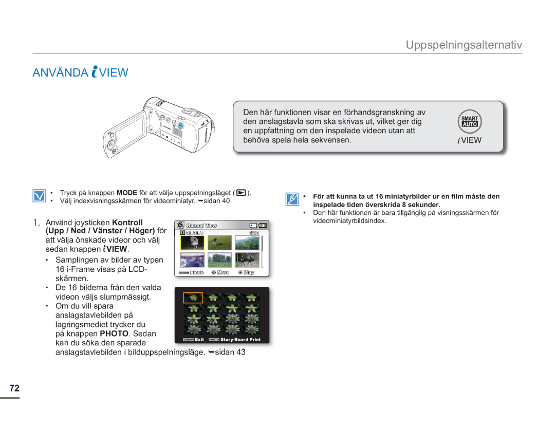 Samsung SMX-F50RP/EDC Använda View, Använd joysticken Kontroll, Upp / Ned / Vänster / Höger för, Kan du söka den sparade 