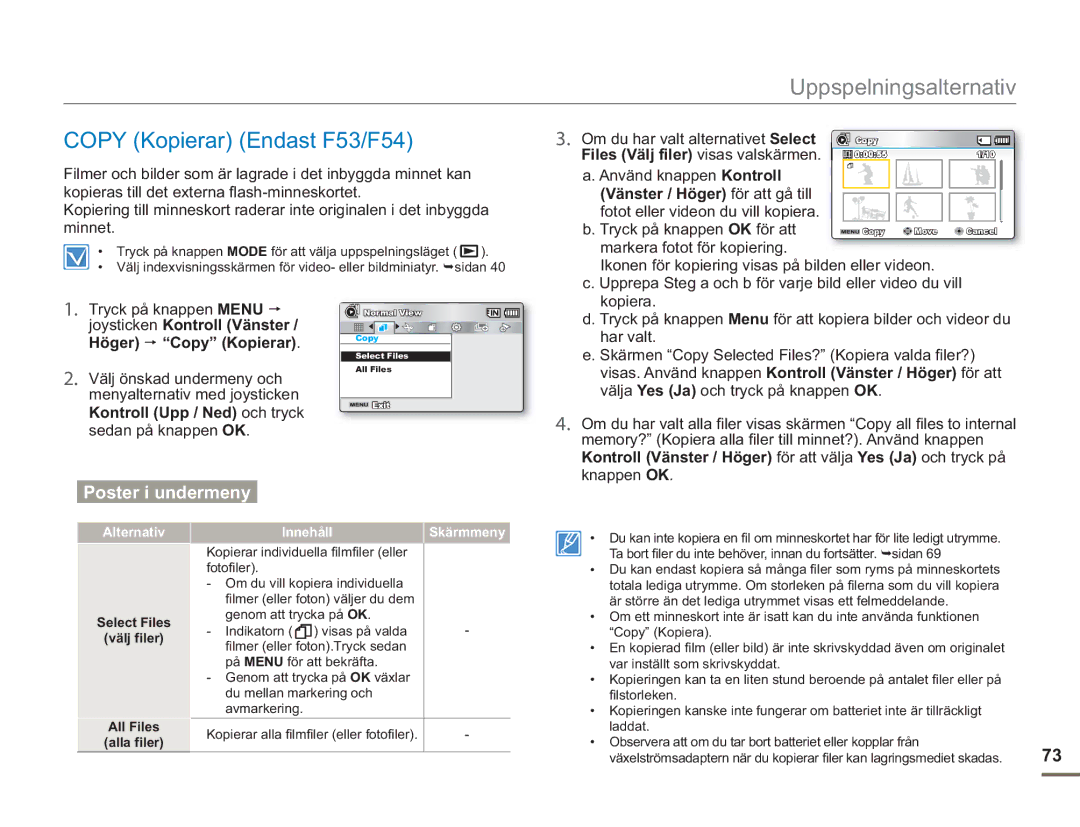 Samsung SMX-F50SP/EDC Copy Kopierar Endast F53/F54, Om du har valt alternativet Select, Files Välj filer visas valskärmen 