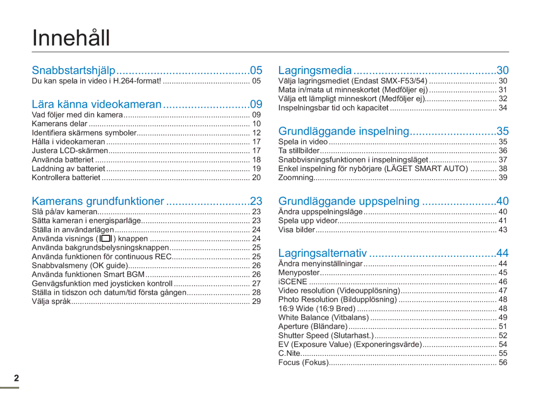 Samsung SMX-F50BP/EDC, SMX-F50RP/EDC, SMX-F50SP/EDC manual Innehåll, Lära känna videokameran 