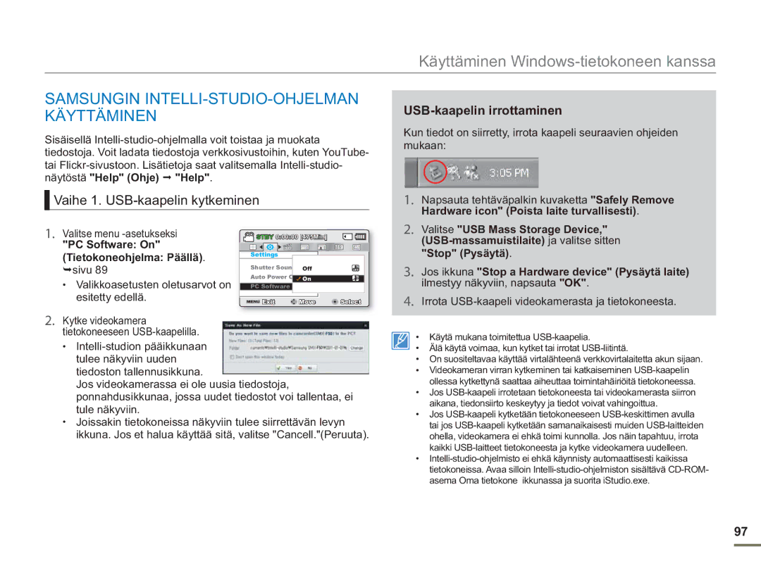 Samsung SMX-F50SP/EDC, SMX-F50BP/EDC manual Samsungin INTELLI-STUDIO-OHJELMAN Käyttäminen, Vaihe 1. USB-kaapelin kytkeminen 