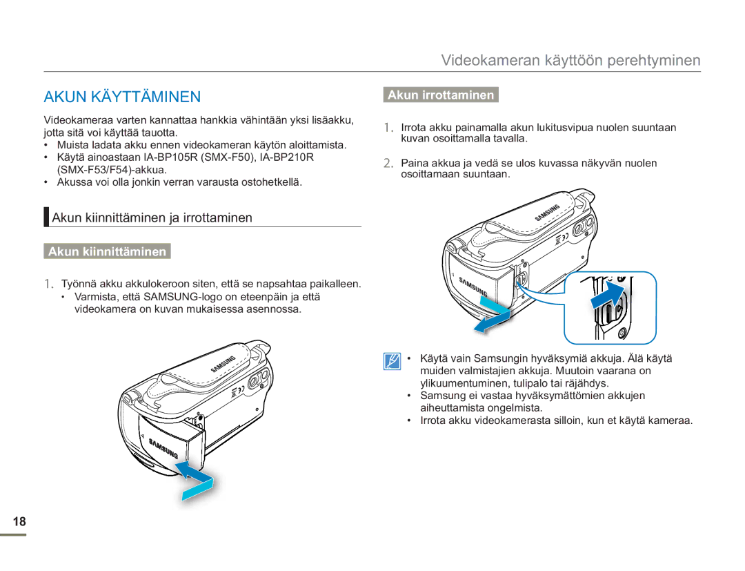 Samsung SMX-F50RP/EDC, SMX-F50BP/EDC manual Akun Käyttäminen, Akun kiinnittäminen ja irrottaminen, Akun irrottaminen 