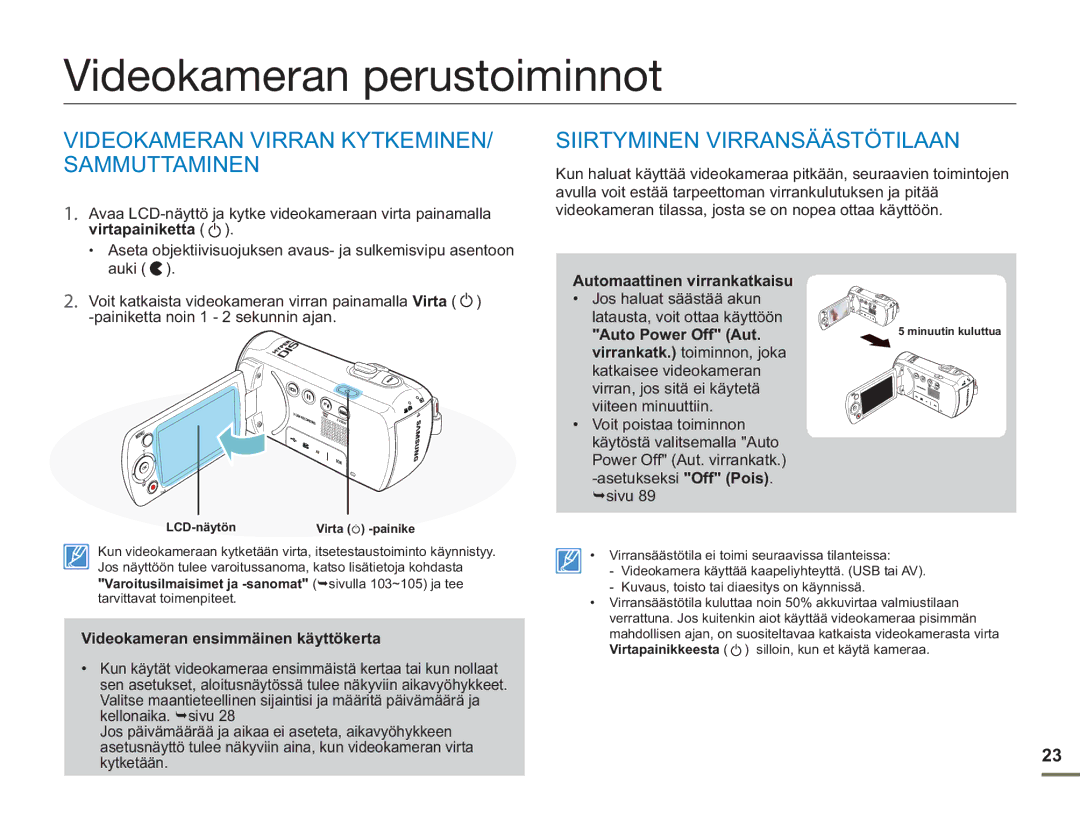 Samsung SMX-F50BP/EDC, SMX-F50RP/EDC manual Videokameran perustoiminnot, Videokameran Virran KYTKEMINEN/ Sammuttaminen 