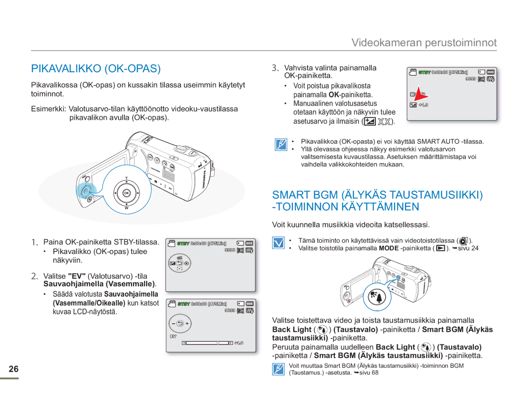 Samsung SMX-F50BP/EDC, SMX-F50RP/EDC manual Pikavalikko OK-OPAS, Smart BGM Älykäs Taustamusiikki -TOIMINNON Käyttäminen 