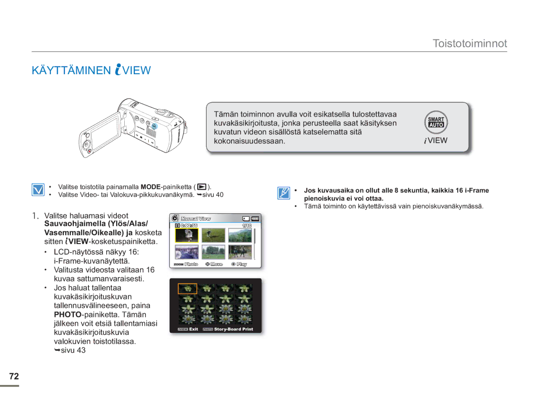 Samsung SMX-F50RP/EDC, SMX-F50BP/EDC manual Käyttäminen View, Valitse haluamasi videot, Valokuvien toistotilassa. sivu 